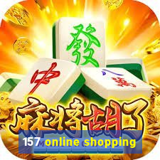 157 online shopping